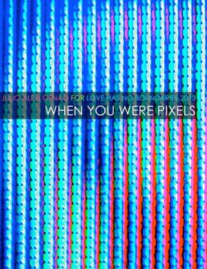 [Syntax 0.10] • When You Were Pixels